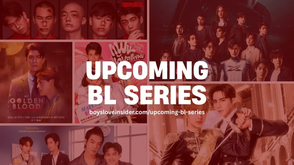 Upcoming BL Series